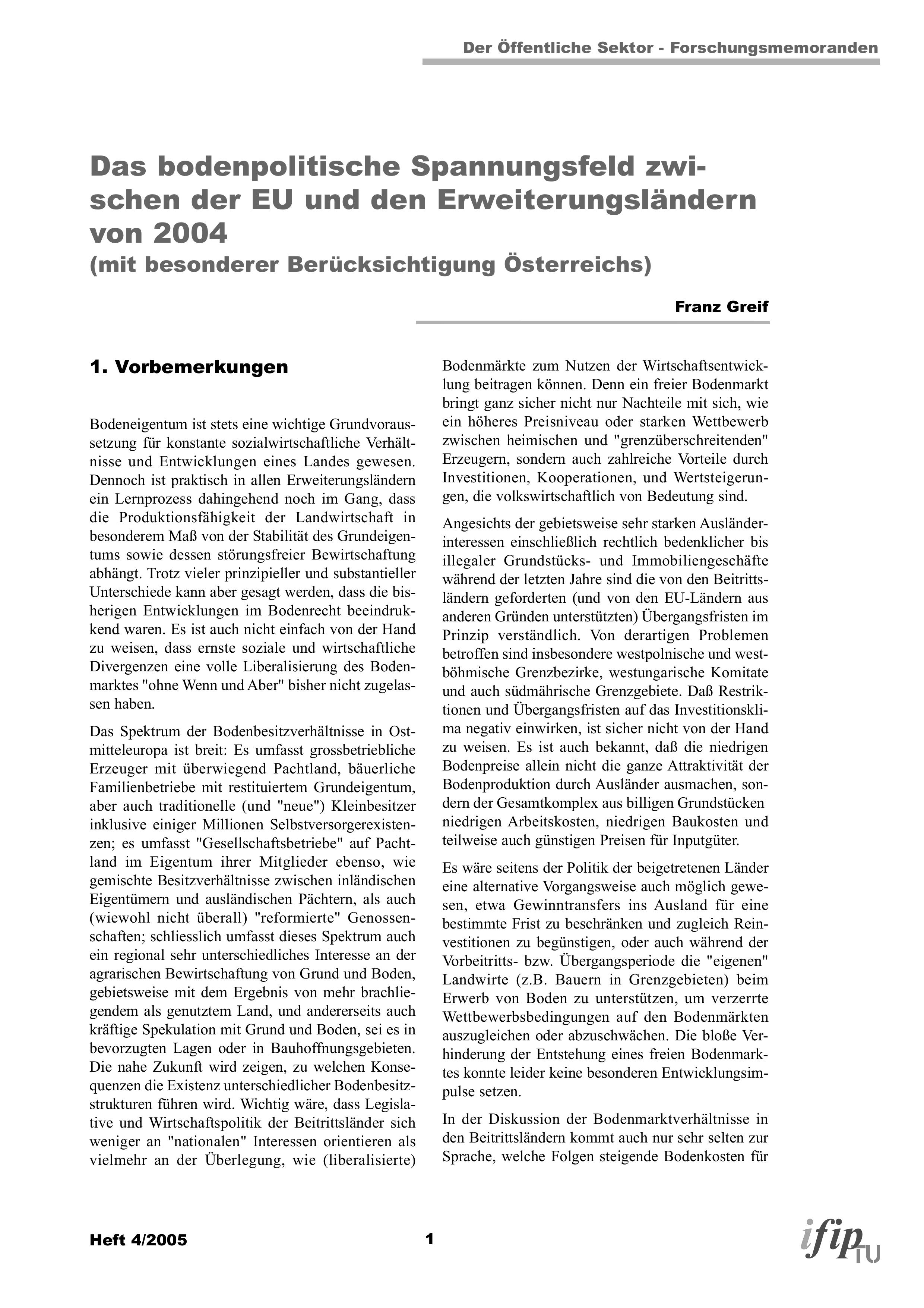 Das bodenpolitische Spannungsfeld zwischen der EU und den Erweiterungsländern von 2004