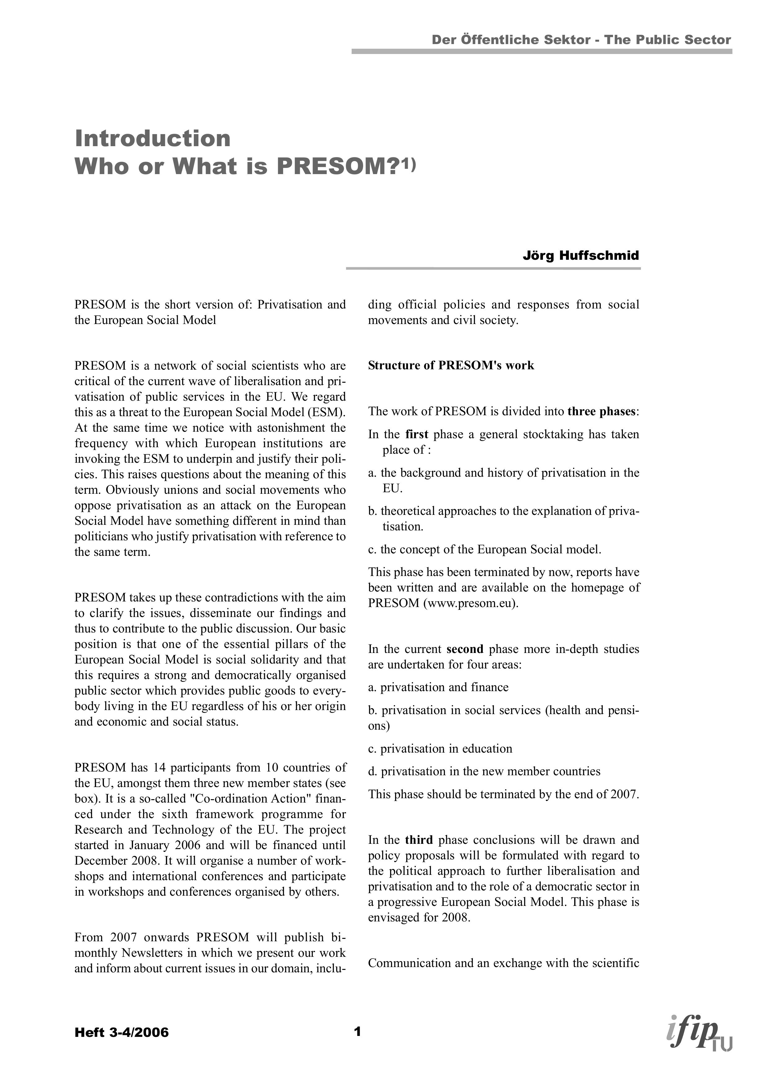 Introduction: Who or What is PRESOM?