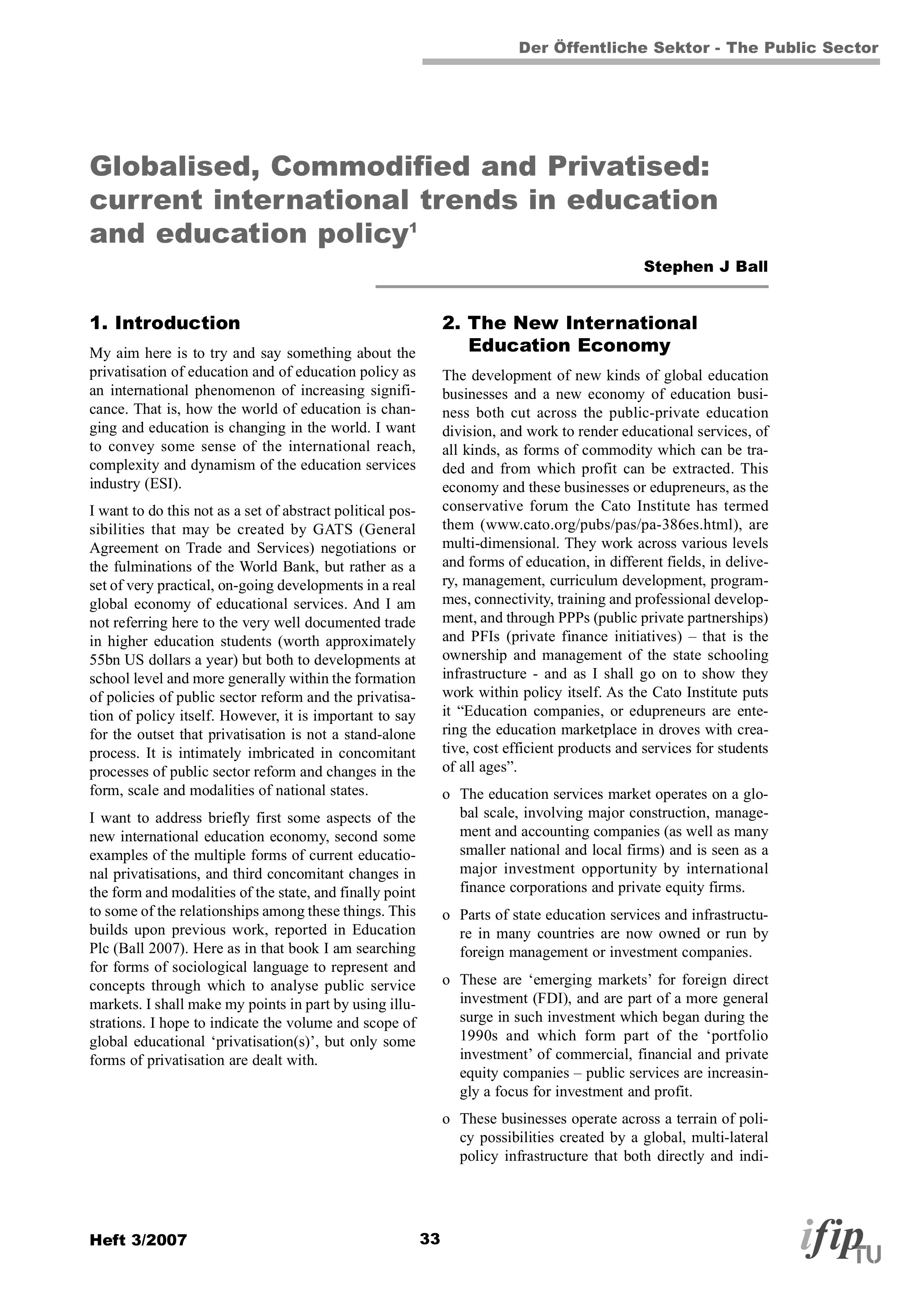 Globalised, Commodified and Privatised: current international trends in education and education policy
