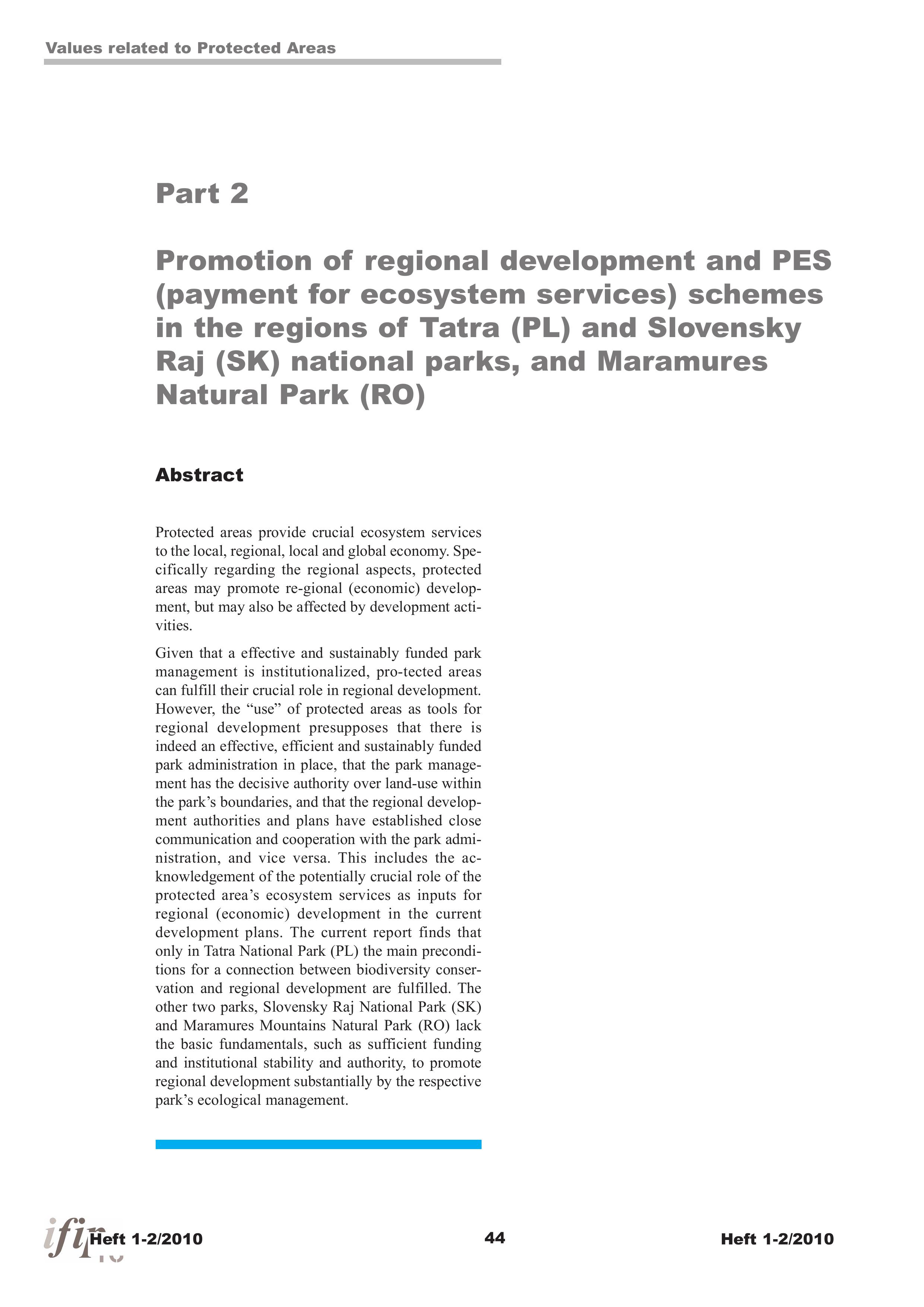 Economic and cultural values related to Protected Areas - Part 2: Promotion of regional development and PES (payment for ecosystem services) schemes in the regions of Tatra (PL) and Slovensky Raj (SK) national parks, and Maramures Natural Park (RO)